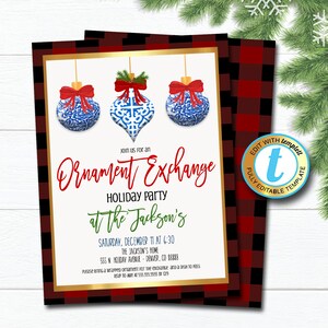 May include: A red and black buffalo plaid invitation with gold trim. The invitation is for an ornament exchange holiday party at the Jackson's home. The invitation features three blue and white ornaments with red bows.