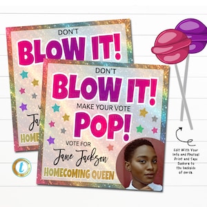 Lollipop-tag, Homecoming Queen, mevrouw tweedejaars, verkiezingscampagne schoolklassen, Don't Blow It Laat je stem knallen! Sucker gunsten, BEWERKBAAR