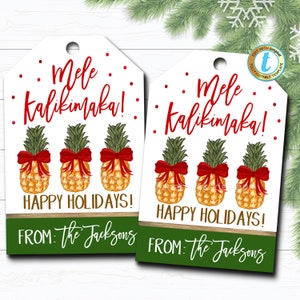 May include: White gift tag with a green and brown border. The tag features three pineapples with red bows and the text "Mele Kalikimaka! Happy Holidays! From: The Jacksons".