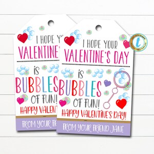 Valentine Bubble Tags, Hope your Valentine&#39;s Day is Bubble of Fun, Classroom School Teacher Staff Valentine Gift Label DIY Editable Template