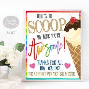 Ice Cream Sign, Here&#39;s the Scoop You&#39;re Awesome, School Pto pta thank you Decor, Staff Employee Teacher Appreciation Week, INSTANT DOWNLOAD