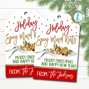 May include: Two white gift tags with red and green accents. The tags feature a festive illustration of a plate of mixed nuts and a nutcracker. The text on the tags reads "Holiday Spicy Mixed Nuts", "Merry Christmas and Happy New Year!" and "From: The Jacksons".