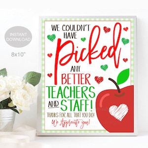 Teacher Apple Sign, Couldn't have Picked Better Teachers and Staff Appreciation, School Thank You Valentine Party Decor, INSTANT DOWNLOAD