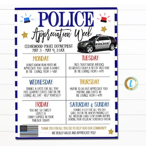 May include: A blue and white Police Appreciation Week poster with a police car graphic. The poster includes text for each day of the week, listing appreciation events for the Cedarwood Police Department from May 3-9, 20XX.