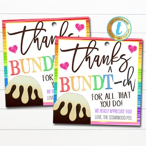 Bundt Cake Gift Tag, Thanks a Bundtch for all you do, School Pto pta thank you Gift, Staff Employee Appreciation Week DIY Editable Template