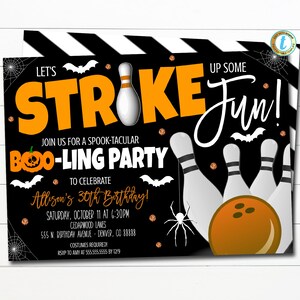 May include: Black and orange Halloween bowling party invitation with bats, a spider, and a pumpkin. The text reads "Let's Strike Up Some Fun!" and "Boo-ling Party".