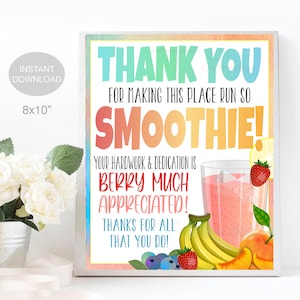Smoothie Appreciation Sign, Smoothie Bar Thank You, School Employee Staff Teacher Appreciation Week Thank You Fruit Decor, NSTANT DOWNLOAD