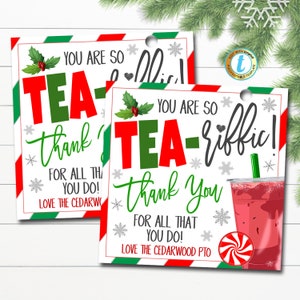 Christmas Ice Tea Gift Tags, You&#39;re TEA-riffic! Holiday Appreciation Tag, Xmas Teacher Staff Employee Volunteer Nurse, DIY Editable Template