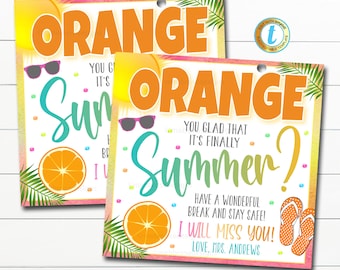 Orange You Glad It's Summer Printable Treat Tag End of School Teacher ...