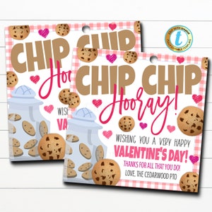Valentine Cookie Thank You Gift Tags, Appreciation Teacher Staff Nurse, Chip Chip Hooray Thanks for All You Do Each Day, Editable Template