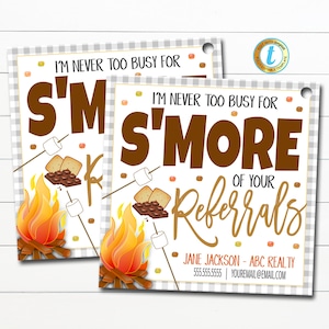 Smores Realtor Pop By Tag, Never Too Busy For S&#39;more of Your Referrals, Small Business Fall Marketing Client Printable DIY Editable Template