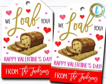 Valentine Bread Gift Tags, We Loaf You Banana Bread Gift, Homemade Bakery Treat, Employee Teacher Staff Nurse Appreciation Editable Template