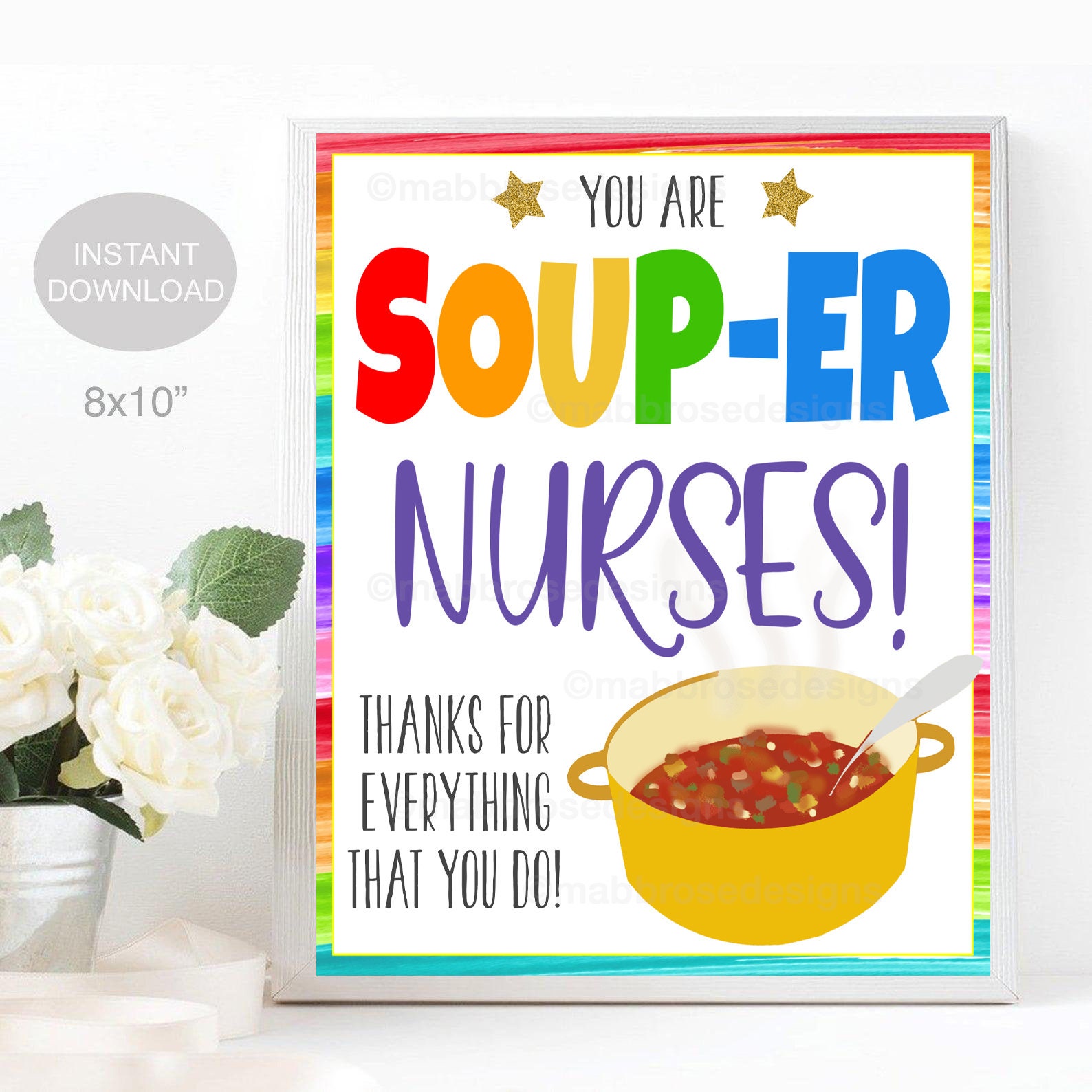 Soup Thank You Sign, Super Soup-er Staff, Staff Employee Nurse Appreciation Week Lunch Luncheon Decor, School Pto Pta INSTANT DOWNLOAD