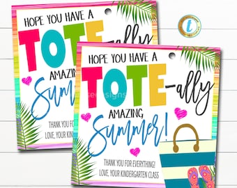 Tote Bag Gift Tag, School pto pta Have a tote-ally amazing Summer, Beach theme Teacher Appreciation End Of School Year, Editable Template