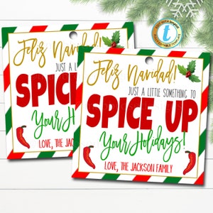 May include: Two red and green Christmas gift tags with the text "Feliz Navidad!" and "Just a little something to spice up your holidays!" with a red chili pepper graphic. The text "Love, The Jackson Family" is at the bottom of the tag.