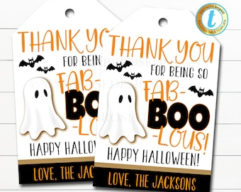 May include: Two printable Halloween gift tags with a ghost and bats. The tags say "Thank you for being so fab-boo-lous! Happy Halloween! Love, The Jacksons".