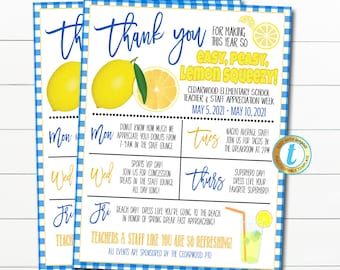 May include: A printable teacher appreciation week schedule with a lemon theme. The schedule includes events for each day of the week, such as donut day, sports VIP day, and superhero day. The text "Thank you for making this year so easy, peasy, lemon squeezy!" is at the top of the schedule.