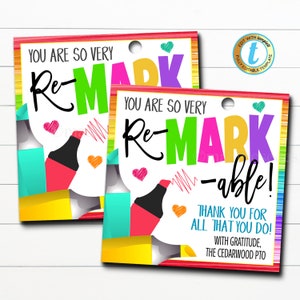 Marker Thank You Gift Tags, You're Re-Mark-able, Teacher Staff Appreciation Week Gift Tag, School Supples, Pto Pta DIY Editable Template