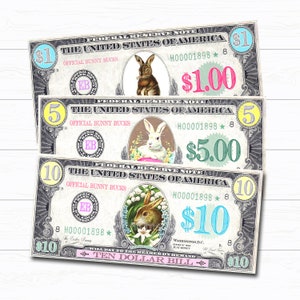 May include: Three fake money bills with bunny illustrations. The bills are in denominations of $1, $5, and $10. The bills are printed with the words "Federal Reserve Note" and "The United States of America".