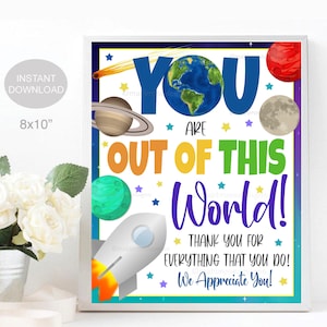 Out of this World Lehrer Anerkennung Woche druckbare Zeichen Mitarbeiter Personal Krankenschwester, Out Space Thema Danke Party Dekor, SOFORTIGER DOWNLOAD