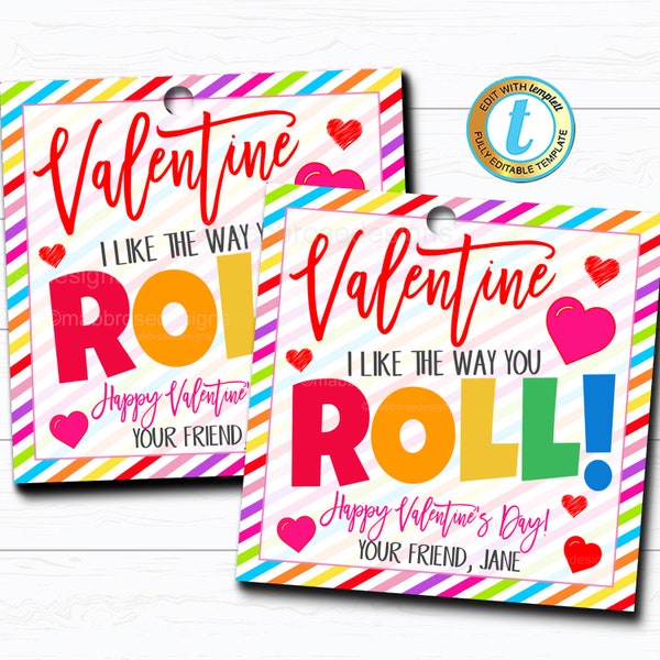 Valentine Gift Tags, I Like the Way you Roll Rainbow Candy Valentine Gift Tag Classroom School Teacher Staff Valentine DIY Editable Template