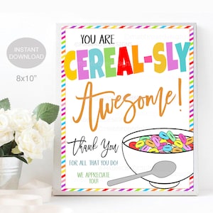 Cereal Sign, Appreciation Week Decor, Teacher Staff Employee, You&#39;re Cereal-sly Awesome, Breakfast Brunch, School Pto Pta, PRINTABLE