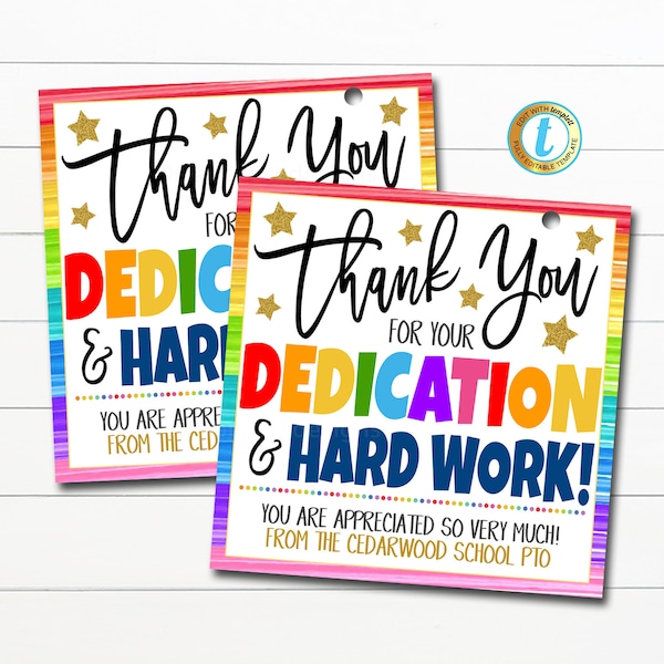 Thank You Gift Tags Teacher Staff Employee Nurse Volunteer appreciation Week, Thanks for your dedication and hard work, Editable Template