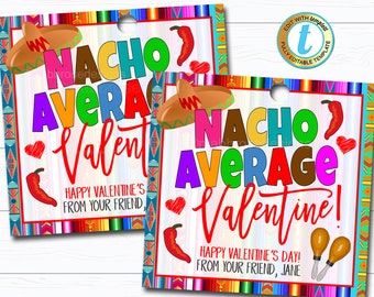Etiquetas de regalo de San Valentín, Fiesta de San Valentín promedio de Nacho, Etiqueta de chip de regalo de amor de taco Personal del maestro de la escuela Etiqueta de San Valentín Plantilla editable DIY