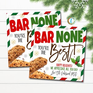 Christmas Granola Bar Gift Tag, Teacher Staff Employee School Holiday Appreciation, Bar None You Are The Best, Thank You Gift Tag, Editable