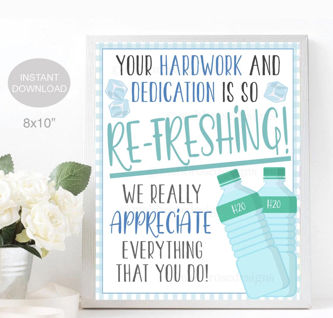 Water Bottle Appreciation Sign, You're so Refreshing! School Pto Pta ...