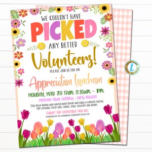 Può includere: Un invito colorato con un bordo floreale e il testo "We couldn't have picked any better Volunteers! Please join us for an Appreciation luncheon Monday, May 7th from 11:30am - 1pm Pinewood School Cafeteria - North Building Stop down during your normal lunch break and enjoy a catered meal by ABC company. Fresh subs, salads, chips, desserts and drinks. Thanks for everything you do! Sponsored by the Cedarwood Elementary School PTO"