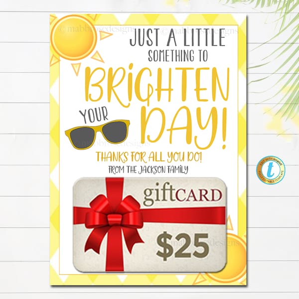 Yellow Sunshine Gift Card Holder, Something to Brighten Your Day, Neighbor Friend Coworker Staff Teacher Appreciation Gift Editable Template