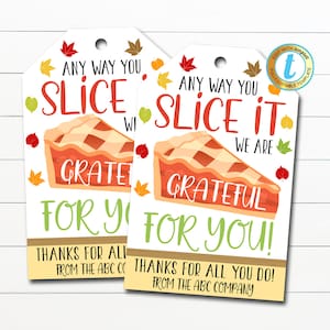 Thanksgiving Gift Tags, Grateful For You Apple Pie Label, Fall Staff Teacher Volunteer Nurse Gift, Printable Bakery, DIY Editable Template image 1