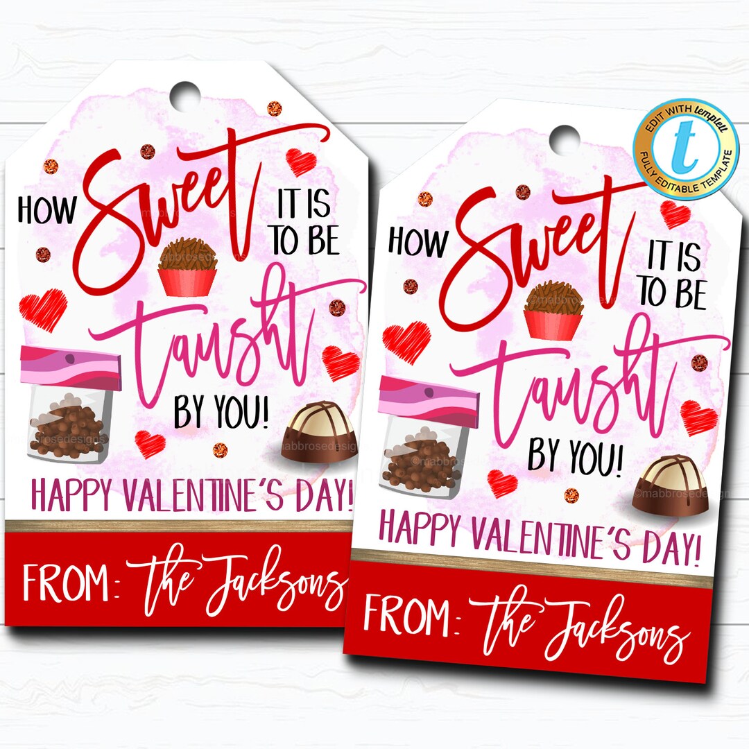 Valentines Teacher Gift Tags, How Sweet It is to Be Taught by You ...
