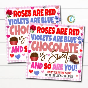 May include: Two pink and white gingham patterned Valentine's Day gift tags with the text "Roses are red, violets are blue, chocolate is sweet, and so are you!"  Happy Valentine's Day from the Jackson Family.