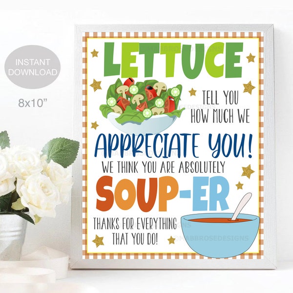 Salad Appreciation Sign, Soup Table Top Sign, Soup-er Staff Teacher Appreciation Week Lunch Decor, Employee Nurse Thank You, School Pto Pta