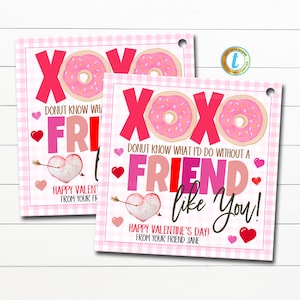 Etichetta regalo ciambella di San Valentino, etichetta di apprezzamento amico vicino collega, ciambella sapere cosa farei senza un amico come te classe scolastica, modificabile
