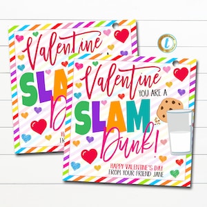 May include: Two Valentine's Day cards with colorful text and heart illustrations. The cards read "Valentine Slam Dunk!" and "Happy Valentine's Day From Your Friend Jane." One card includes a cookie and a glass of milk.
