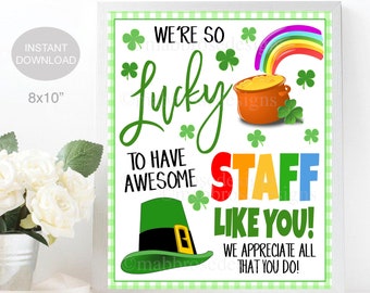 St. Patrick&#39;s Day Sign, Lucky to Have Staff Like You Shamrock Rainbow Appreciation, School Pto Pta Thank You Table Decor, INSTANT DOWNLOAD