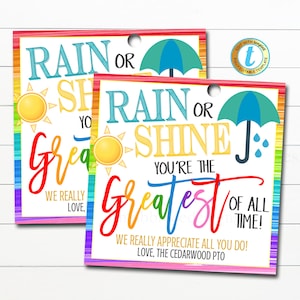 Umbrella Gift Tag, Teacher Staff Employee Appreciation Week, Rain or Shine You're the Greatest, School Pto Pta Thank You, Editable Template