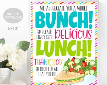 Lunch Thank You Sign, We Appreciate You a Bunch Enjoy Lunch, Staff Employee Teacher Appreciation Week Decor, School Pto Pta INSTANT DOWNLOAD