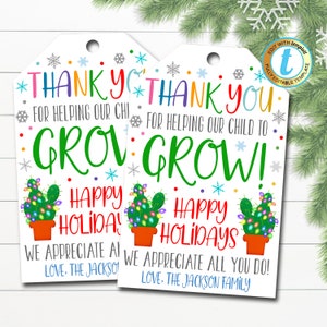 Weihnachts-Lehrer-Geschenkanhänger, Danke, dass Sie unserem Kind beim Wachsen geholfen haben - Weihnachtsfeiertags-Kaktuspflanze-Geschenkanhänger-Etikett, DIY-bearbeitbare Vorlage