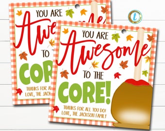 Caramel Apple Appreciation Gift Tags, You Are Awesome to the Core Teacher Thank You, Fall Staff School Pto Employee Label, Editable Template