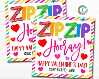 Valentine Zipper Gift Tags, Zip Zip Hooray, Toy Non Candy Valentine Tag, Classroom School Pto Pta Teacher Kids Valentine, Editable Template