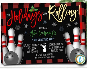 May include: A black and red plaid background with a bowling ball and pins. The text "The Holidays are Rolling!" is in red and yellow. The text "Join us for ABC Company's Staff Christmas Party" is in white. The text "Saturday, December 11 at 6:00pm until 10:00pm" is in white. The text "Cedarwood Casino Hall 555 N. Holiday Avenue Denver, CO 88888" is in white. The text "Wear an Ugly Sweater! RSVP to Amy at 555.555.5555 by 12/9" is in white.