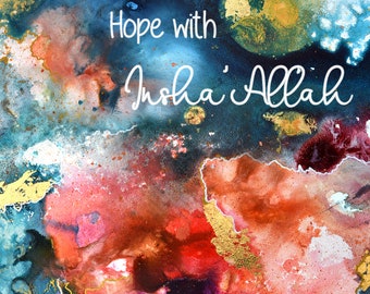 Digital / Downloadable "Hope with Insha'Allah" Islamic Poster Prints