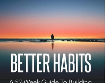 Better Habits