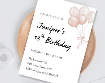 13th Birthday Invitation, Modern Balloon Invite, Neutral Balloons, Trendy Teen Girl, Editable Template (Digital)