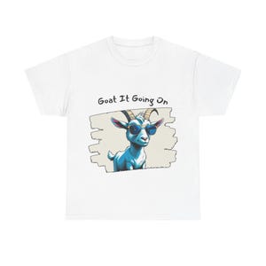 Goat It Going On Funny Goat Shirt Cool Animal Graphic Tee for Women Farm Humour T-Shirt Quirky Gift for Her