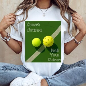 Court Drama Tee, Tennis Shirt, Pickleball Shirt Motivation Tee, Stylish Unisex T-Shirt for Players, Gift for Tennis Players